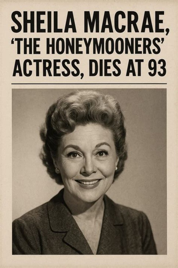 'Honeymooners' Star Sheila MacRae Dies