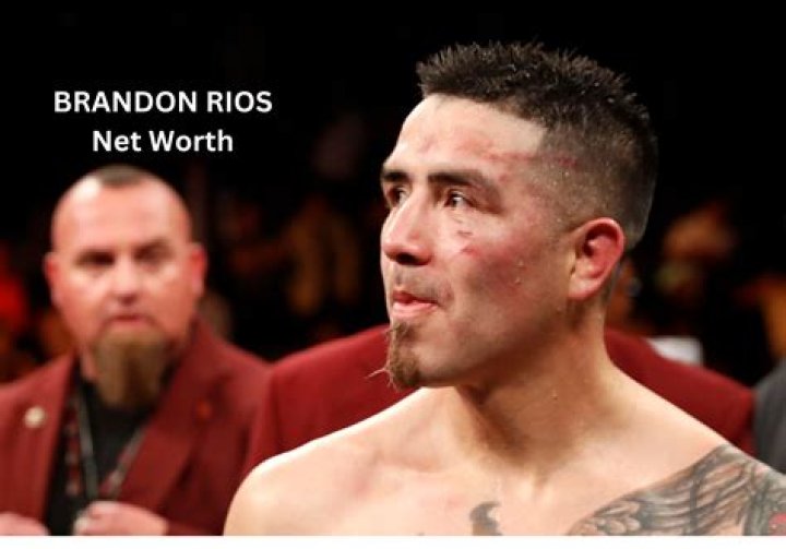 Brandon Rios Net Worth