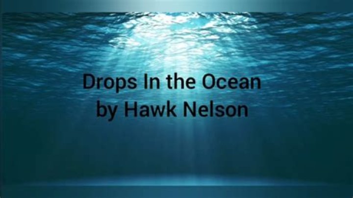 Drops In The Ocean by Hawk Nelson