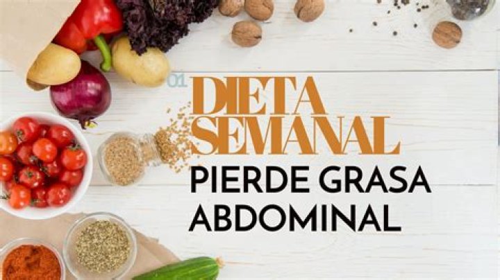 El menú semanal para perder toda la grasa abdominal