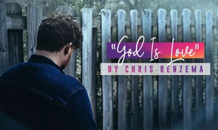 God Is Love by Chris Renzema