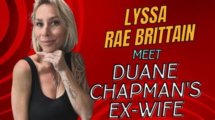 Lyssa Rae Brittain: What Happened To Duane Chapman's Third Wife?