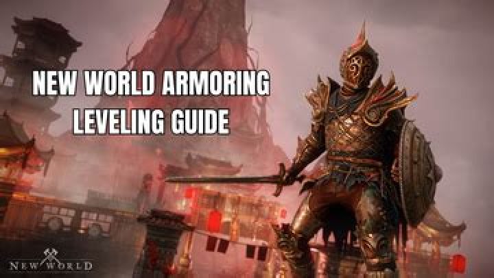 New World Armoring Leveling Guide [Level 0 to 200]