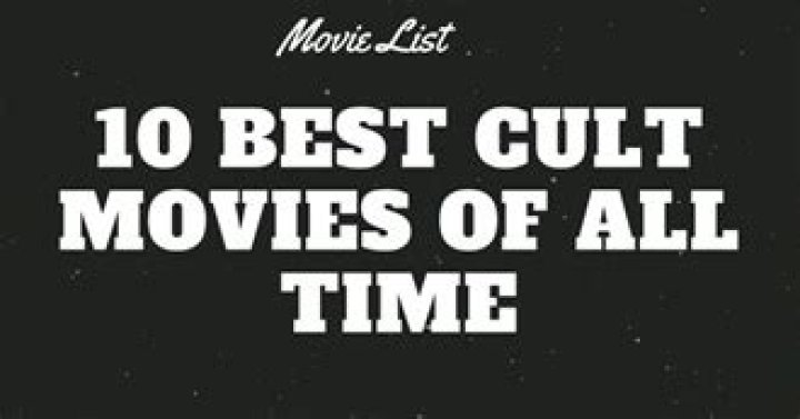 The Best Cult Movies of All Time from A to Z