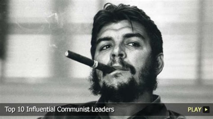 Top 10 Influential Communist Leaders