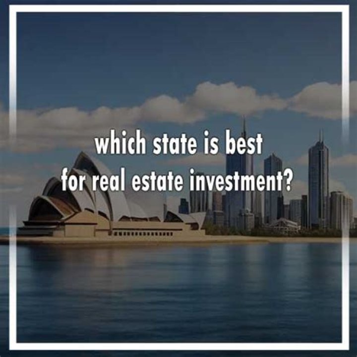 Which state is best for real estate investment?
